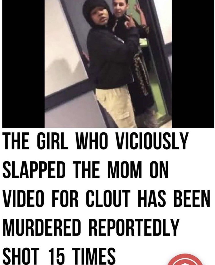 She Slapped A Dudes Mom For Clout And Got Killed A Week Later